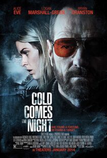 دانلود فیلم Cold Comes the Night 201316676-1600523425