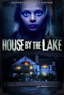 دانلود فیلم House by the Lake 201718011-670171019