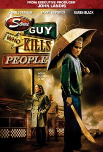 دانلود فیلم Some Guy Who Kills People 201114494-246590233