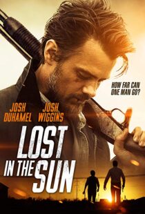 دانلود فیلم Lost in the Sun 201515217-749367751