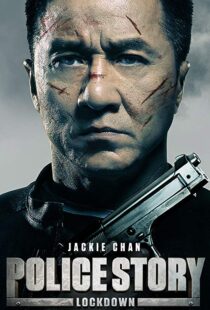 دانلود فیلم Police Story: Lockdown 201317175-1201482171