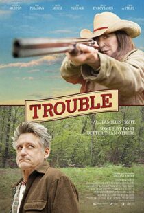دانلود فیلم Trouble 201720707-1733134452
