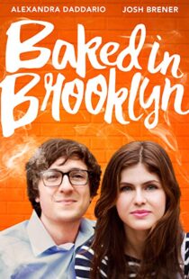 دانلود فیلم Baked in Brooklyn 201620840-446545074
