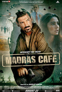 دانلود فیلم هندی Madras Cafe 201319784-951313498