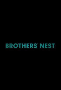 دانلود فیلم Brothers’ Nest 201818044-2079854761