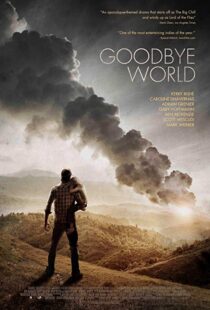 دانلود فیلم Goodbye World 20139176-1652140200