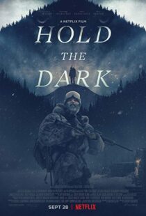 دانلود فیلم Hold the Dark 201813726-1308126077