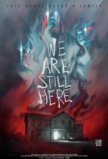 دانلود فیلم We Are Still Here 201511805-243392618
