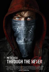 دانلود فیلم Metallica Through the Never 20136342-87881549