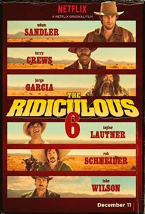 دانلود فیلم The Ridiculous 6 20156914-1707407086