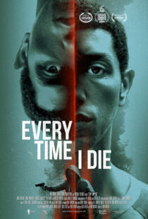 دانلود فیلم Every Time I Die 201911224-1039560514
