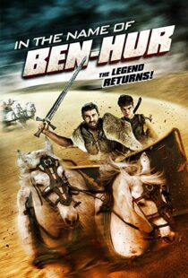 دانلود فیلم In the Name of Ben Hur 201622380-1803398692
