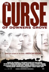 دانلود فیلم The Curse of Downers Grove 20158967-1685856929