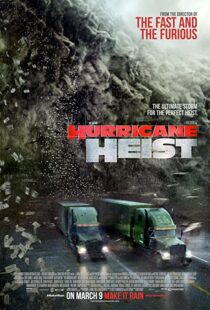 دانلود فیلم The Hurricane Heist 201813418-1637180456