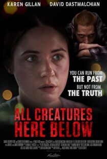 دانلود فیلم All Creatures Here Below 201818194-81664726