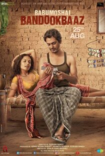 دانلود فیلم هندی Babumoshai Bandookbaaz 201719822-1456943008