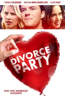 دانلود فیلم The Divorce Party 20198953-1338286688
