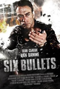 دانلود فیلم 6 Bullets 201221335-900394207
