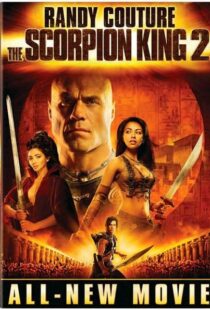دانلود فیلم The Scorpion King 2: Rise of a Warrior 200817073-1007587090