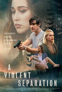 دانلود فیلم A Violent Separation 20199857-1075194547