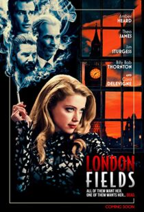 دانلود فیلم London Fields 201814920-731179777