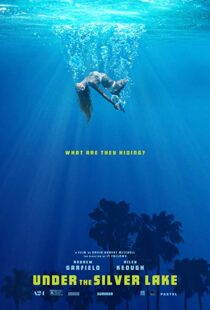دانلود فیلم Under the Silver Lake 20185346-1515313438