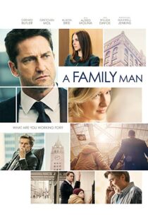 دانلود فیلم A Family Man 20168830-1865141679