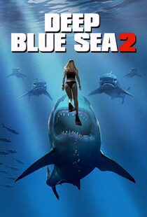 دانلود فیلم Deep Blue Sea 2 20187894-1531020264