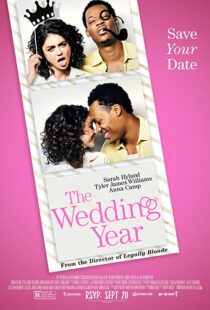 دانلود فیلم The Wedding Year 201919291-1968917062