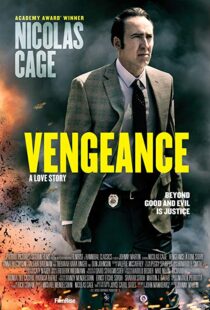 دانلود فیلم Vengeance: A Love Story 20173900-1834436676