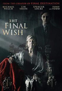 دانلود فیلم The Final Wish 201819804-1277566849