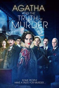 دانلود فیلم Agatha and the Truth of Murder 201817761-1747879043