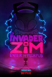 دانلود انیمیشن Invader ZIM: Enter the Florpus 201911509-391204116