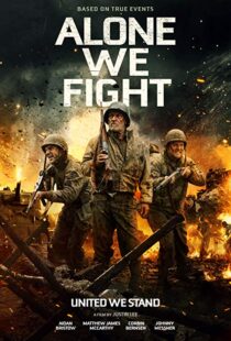 دانلود فیلم Alone We Fight 201813674-823816273
