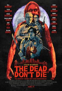 دانلود فیلم The Dead Don’t Die 20198592-519369523