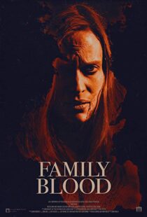 دانلود فیلم Family Blood 20188313-378482552