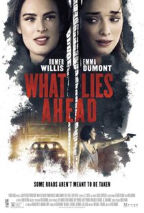 دانلود فیلم What Lies Ahead 20197988-1484094413