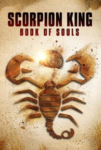 دانلود فیلم The Scorpion King: Book of Souls 20183805-526024051