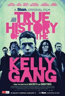 دانلود فیلم True History of the Kelly Gang 201931405-564124343