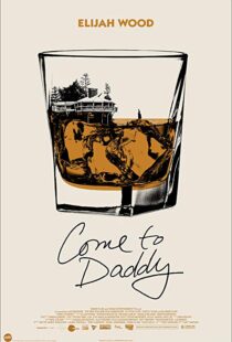 دانلود فیلم Come to Daddy 201932351-634103000
