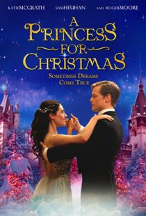 دانلود فیلم A Princess for Christmas 201141642-450940759