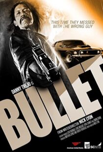 دانلود فیلم Bullet 201440447-1664328295