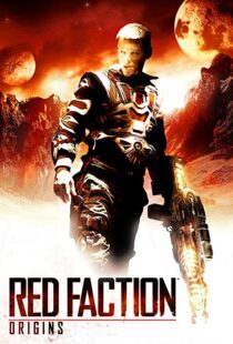دانلود فیلم Red Faction: Origins 201144539-692232198