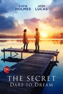 دانلود فیلم The Secret: Dare to Dream 202049475-966293087