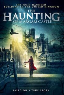 دانلود فیلم The Haunting of Margam Castle 202050222-1105687954