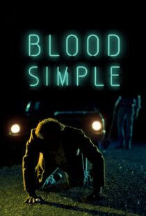 دانلود فیلم Blood Simple 198451531-1851938166