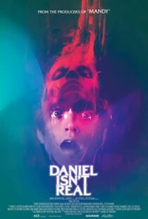 دانلود فیلم Daniel Isn’t Real 201956554-1152474847