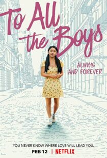 دانلود فیلم To All the Boys: Always and Forever 202155907-1288155269