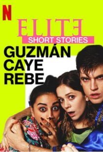 دانلود سریال Elite Short Stories: Guzmán Caye Rebe59045-1783038840