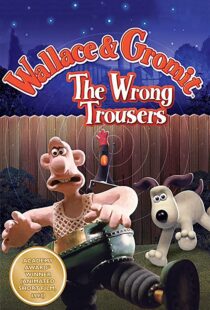 دانلود انیمیشن The Wrong Trousers 199385440-80470886